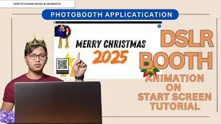 Dslrbooth Animation On Start Screen Tutorial