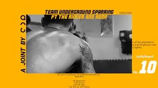 Team Underground | Featuring The Ringer And Adda Bouchoui