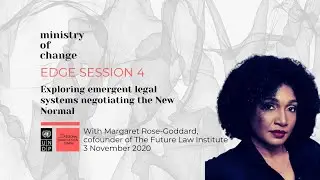 Edge Session 4: Exploring emergent legal systems negotiating the New Normal