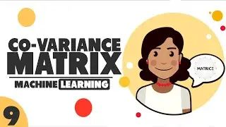 Linear Algebra - Machine Learning Mathematics in Hindi || Co-Variance Matrix Explained !!!