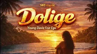 Young Davie - Dolige (Audio ) ft Egu 