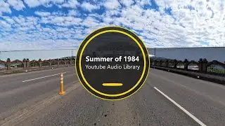【YouTube Free Music】Summer of 1984