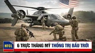 6 Trực Thăng Thế Hệ Mới, Đỉnh Cao C&ocirc;ng Nghệ H&agrave;ng Kh&ocirc;ng Qu&acirc;n Sự Mỹ Thống Trị Bầu Trời