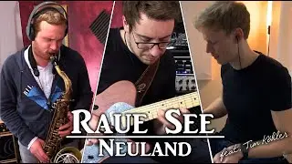 🎸 Raue see by Neuland Live Loop Duo 🥁  feat. Tim K&ouml;hler 🎷 (9/8 Jazz Fusion) quarantine session