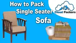 How to Pack a Single Seater Sofa to Prevent Any Type of Damage during Relocation