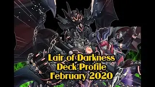Lair of Darkness Deck Profile February 2020