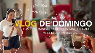 Vlog: Café da manhã, dia de feira, maternidade, passeio e compras
