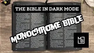 Monochrome Bible - The Bible in Dark Mode!