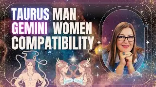 Taurus Man & Gemini Woman | Love Compatibility | Zodiac Signs