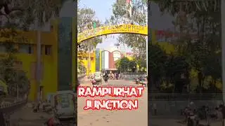 RAMPURHAT STATION REDEVELOPMENT AND FULL TOUR #shorts #tarapith #rampurhat #birbhum