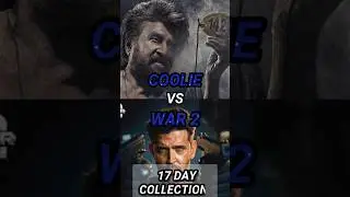 Coolie Vs War 2 17 Day Collection Coolie Collection War 2Collection#coolie#hrithikroshan#rajnikanth