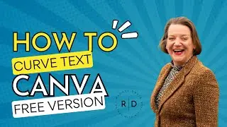 How to Curve Text in Canva (Free Version!) &mdash; Quick & Easy Tutorial