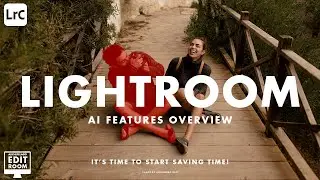 Lightroom AI &mdash; Функции ИИ &mdash; Editroom