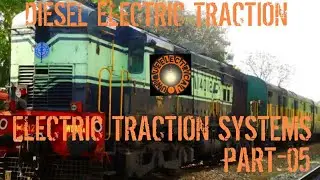 DIESEL ELECTRIC TRACTION !! ELECTRIC TRACTION SYSTEMS  !! BY UNIQUE ELECTRICAL