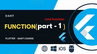 22 - الداله الجزء الاول || Function (Void Function)  (dart language)