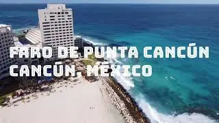 Faro de Punta Canc&uacute;n | Canc&uacute;n | M&eacute;xico | DJI Mavic Mini 2 Flight Test | 4K Drone Video | 2021