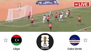 Libya vs Cape Verde LIVE | CAF World Cup Qualifier 2025