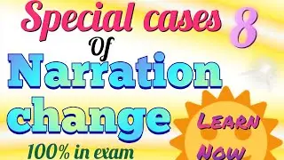 NARRATION | Special cases | Try and Learn