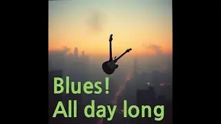 Blues all day long 블루스음악7시간 blues guirar 바음악