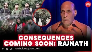 Rajnath Singh pledges strong action after Pahalgam terror attack