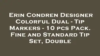 Erin Condren Designer Colorful Dual - Tip Markers - 10 pcs Pack. Fine and Standard Tip Set, D Review