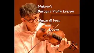 Makoto's Baroque violin lesson - Basic - How to do 
