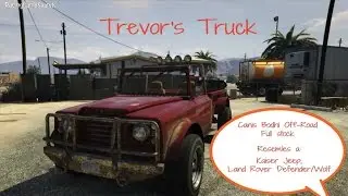 Trevor's Canis Bodhi Off-Road // GTA V (PS4) - InGame Sound // Gameplay