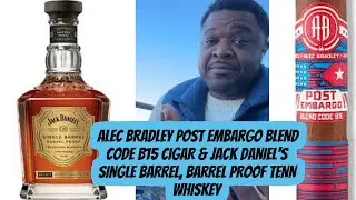 Alec Bradley Post Embargo Blend Code B15 Cigar & Jack Daniel&rsquo;s Single Barrel, Tennessee Whiskey