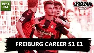 Football Manager 2017 - Freiburg Career S1 E1