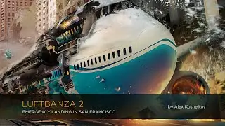 Luftbanza 2  - Emergency Landing in San Francisco