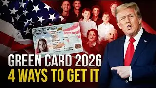 Green Card 2026: Complete Guide - All Pathways Explained (Work, Lottery, Family & Investment)