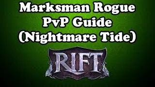 [Rift 3.5] Marksman Rogue PvP Guide with Macros (Nightmare Tide)