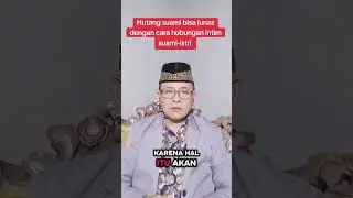 Hutang suami bisa lunas dengan cara hubungan intim suami-istri