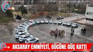AKSARAY EMNİYETİ, GÜCÜNE GÜÇ KATTI