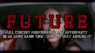 FUTURE FULL CONCERT PERFORMANCE AND AFTERPARTY FRIDAY JULY 27TH  @CLUB ADRIANNAS