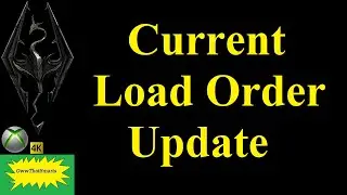 Skyrim (mods) - Current Load Order Update