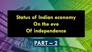 CHSE Class 11 Economics | Status of Indian economy on the eve of independence l Features of India 🌁