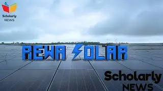 Rewa Ultra Mega Solar Park | Scholarly NEWS