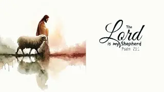 The LORD is my Shepherd - 2025 New Year's Eve Service - Holy Trinity Lutheran Church in Albion, PA
