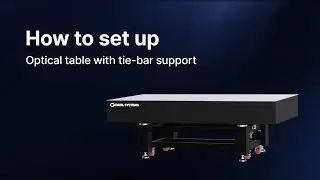 [How to set up] Optical table with tie-bar support