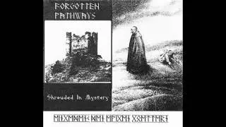 Forgotten Pathways - Shrouded in Mystery (1998) (Dungeon Synth)