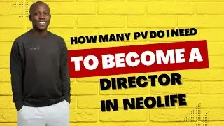 How Many PV Do I Need To Become A Director in NeoLife - NeoLife Questions and Answer #neolifestartup