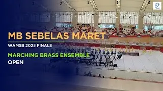 Marching Brass Ensemble | MB Sebelas Maret 2025 | WAMSB 2025 - Finals