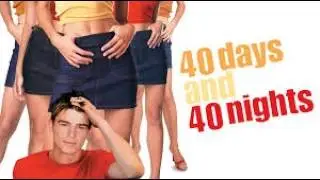 40 Days and 40 Nights (2002) Full Movie @premier-HD