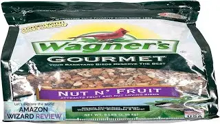 Wagner's 82072 Gourmet Nut & Fruit Wild Bird Food 5 Pound (Pack Review