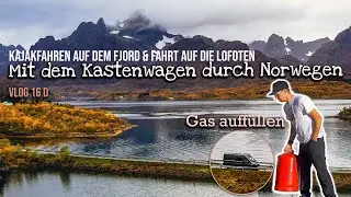 KAJAKfahren, SCHADEN im Kastenwagen & GASFLASCHEN FÜLLEN | Mit dem Campervan durch Norwegen Vlog16d