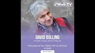 David Bolling (Com&eacute;dien, imitateur) de Paris - Live JWeb Tv #27 (28/10/24)