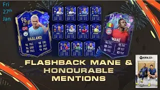 Fifa 23 |    96 HAALAND 12th Man!  Flashback 93 Mane  &  TOTY Honourable Mentions!
