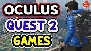 THE BEST OCULUS QUEST 2 GAMES 2021 | INTERESTING FACT ABOUT QUEST 2 GAMES | DID YOU KNOW