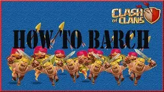 Clash of Clans - Barching in Masters